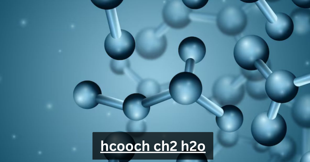 hcooch ch2 h2o