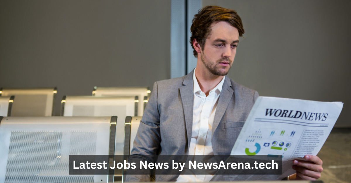 Latest Jobs News by NewsArena.tech