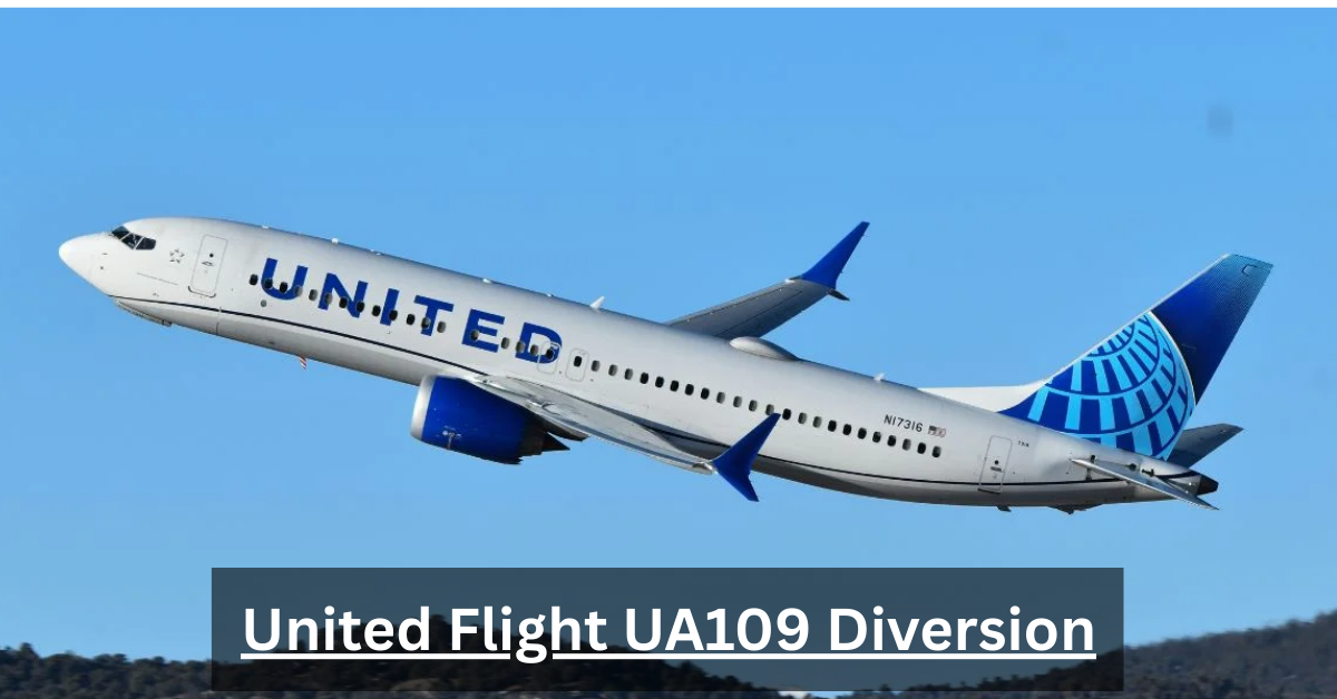 United Flight UA109 Diversion