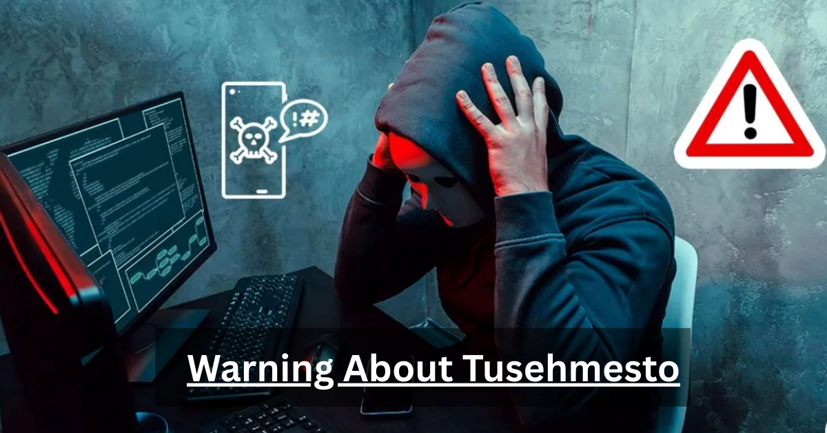 Warning About Tusehmesto