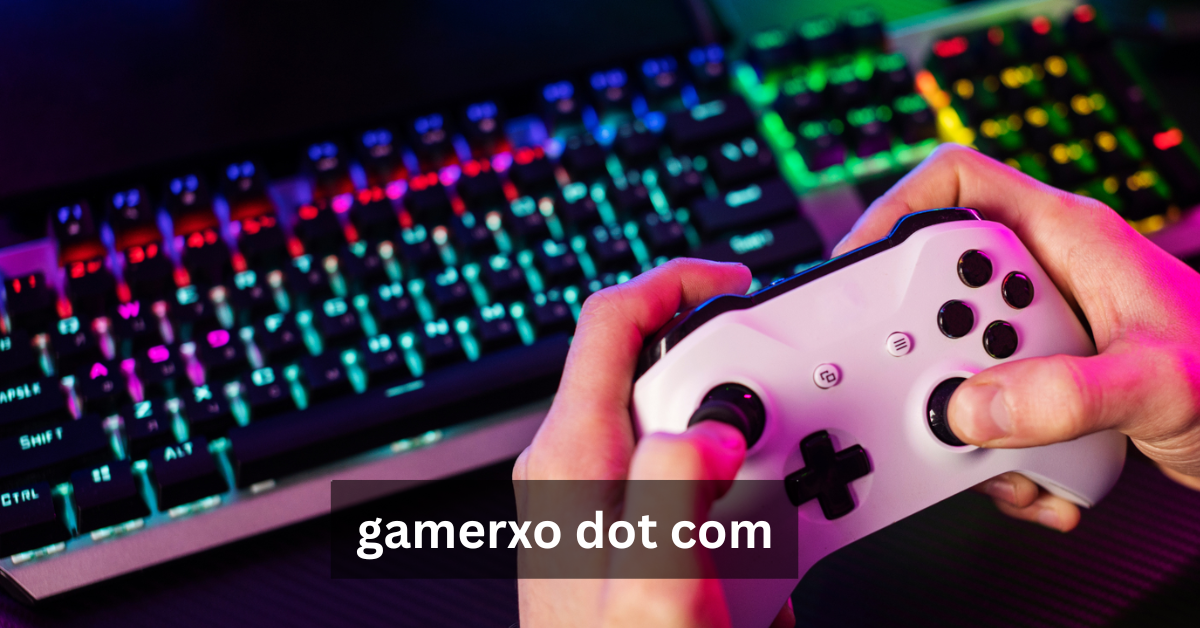 gamerxo dot com