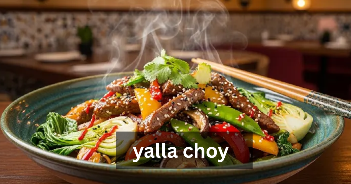 yalla choy